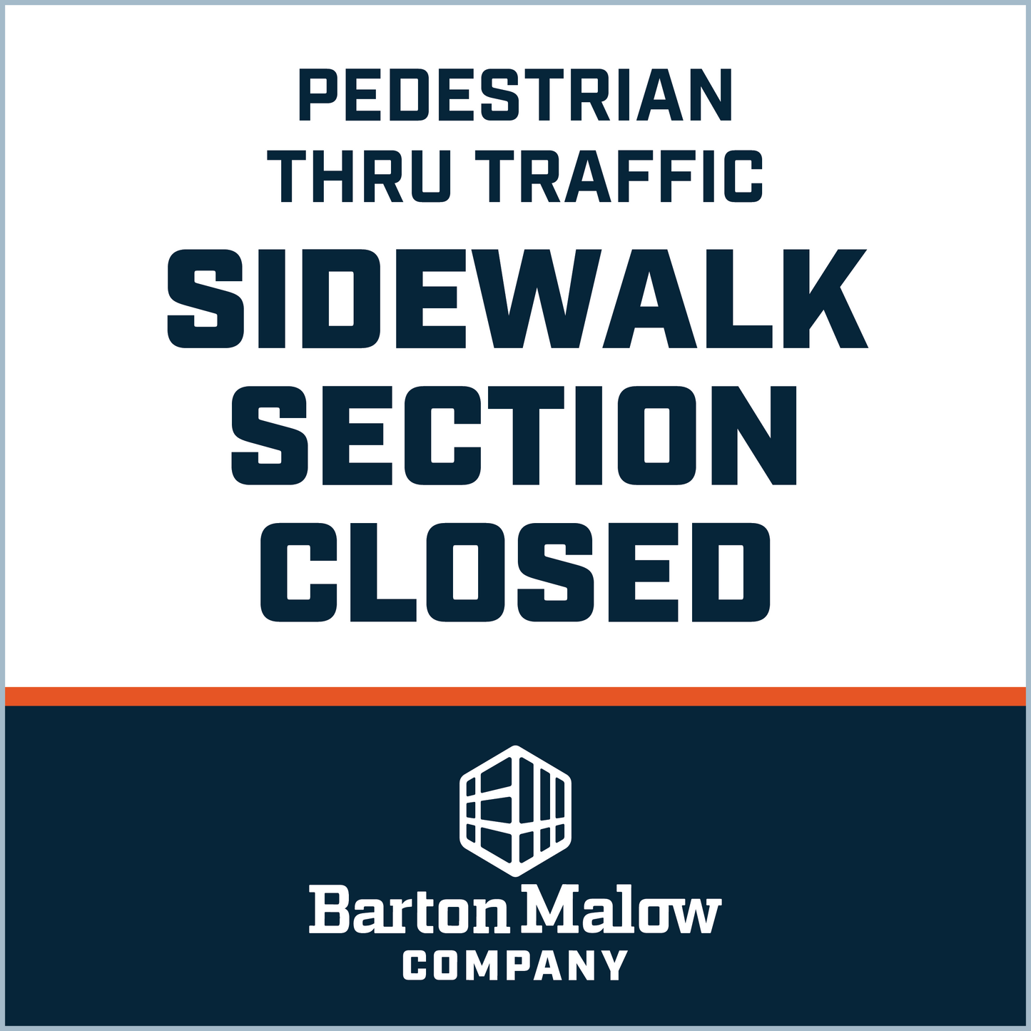 SIDEWALK SECTION CLOSED