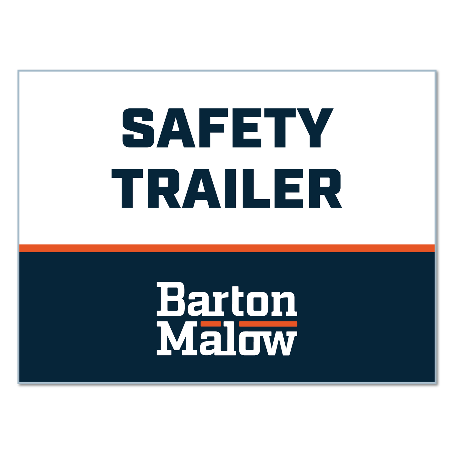 SAFETY TRAILER
