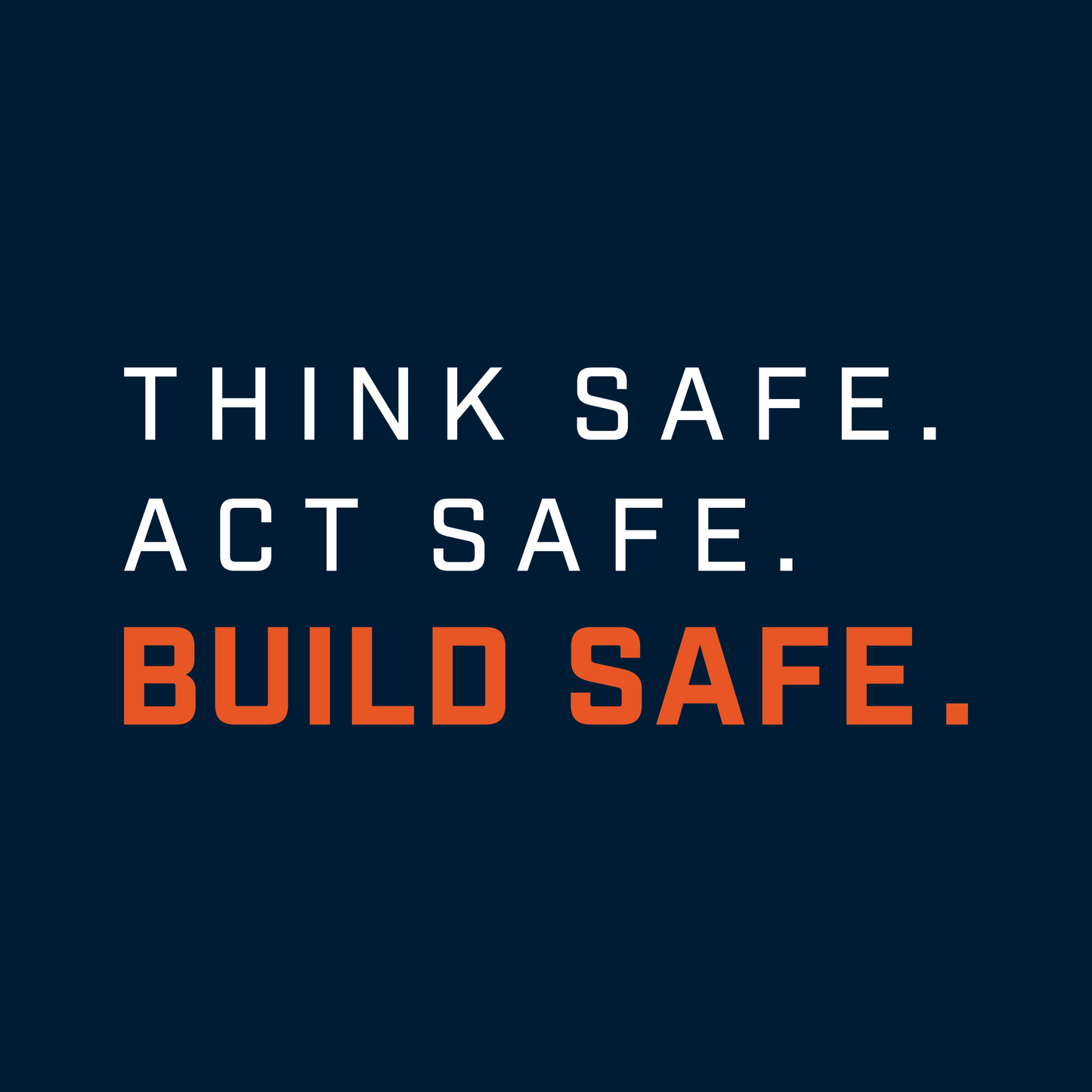 SAFETY SLOGAN SIGN