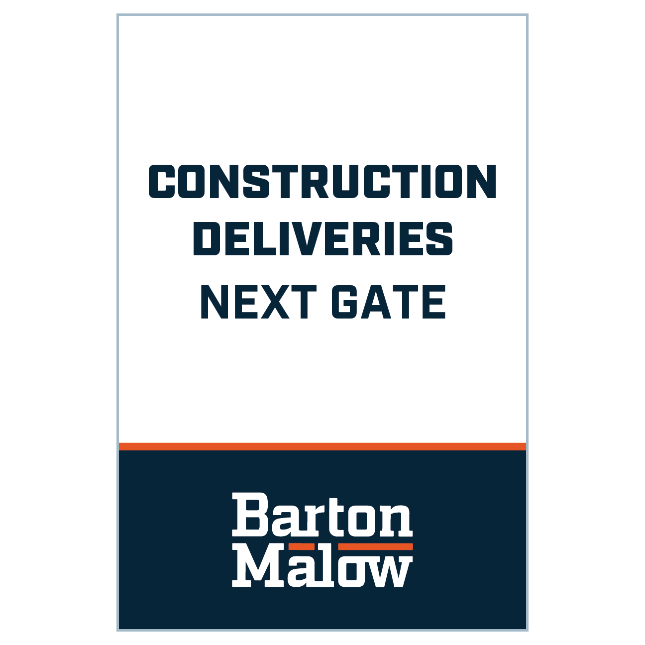 CONSTRUCTION DELIVERIES NEXT GATE