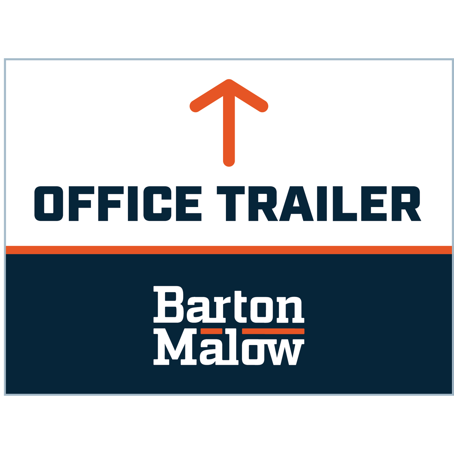OFFICE TRAILER UP POINTING
