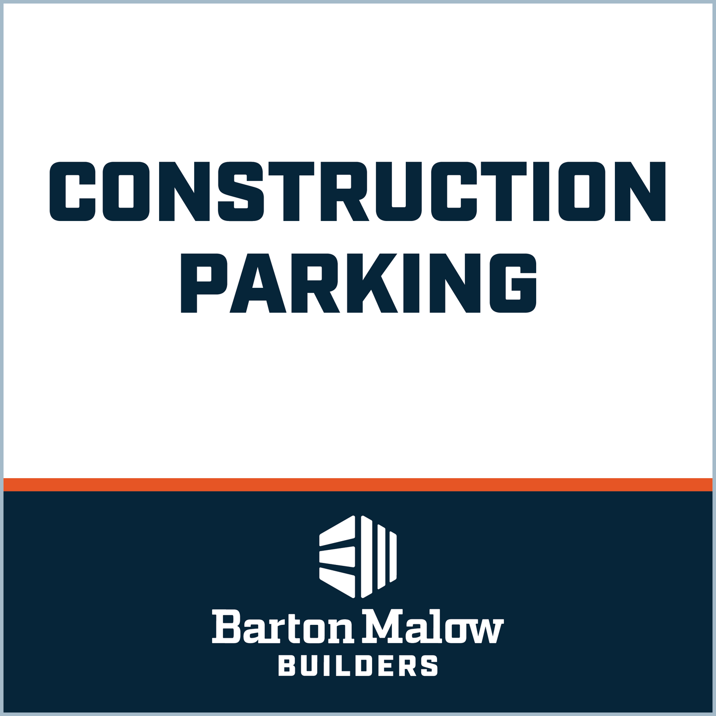 CONSTRUCTION PARKING
