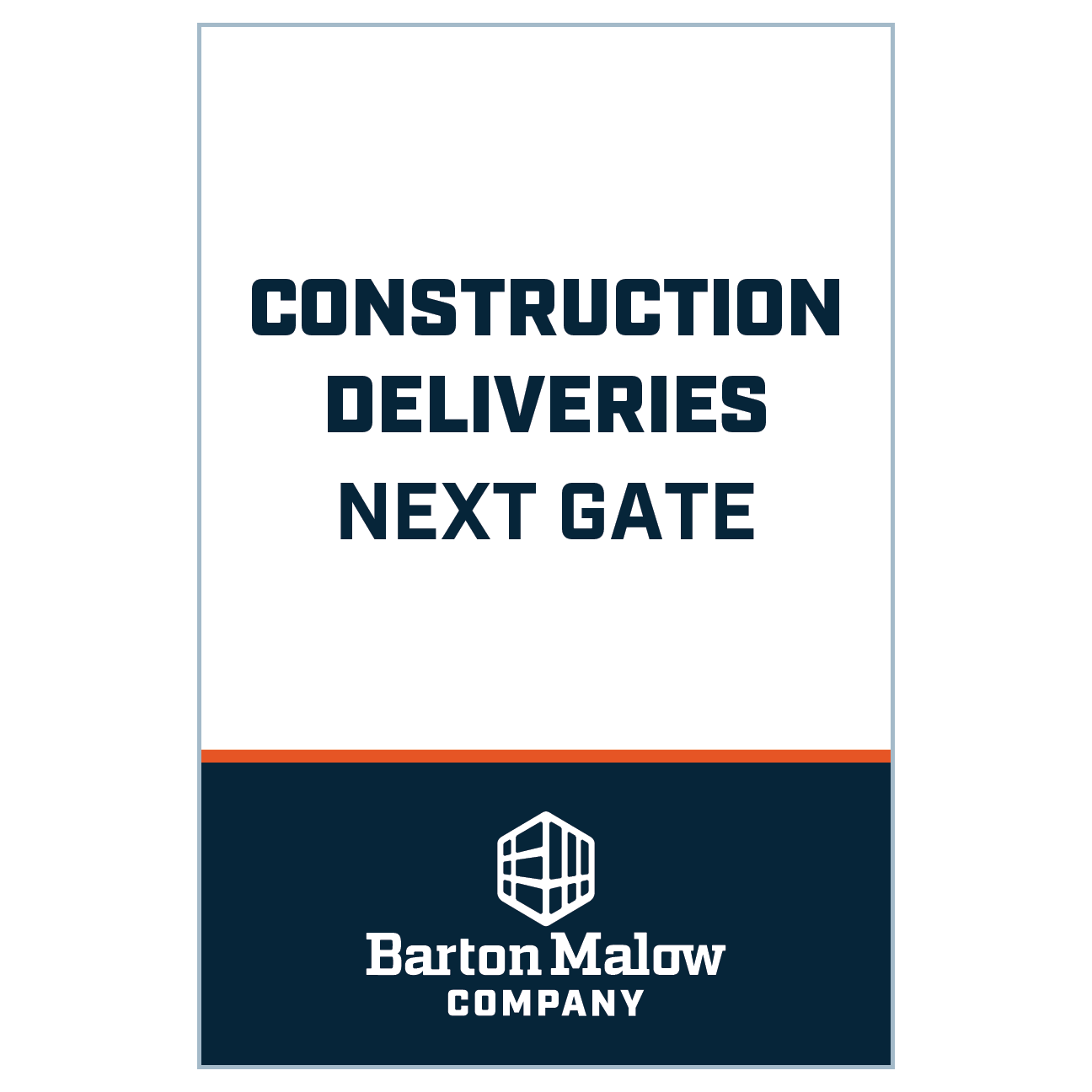 CONSTRUCTION DELIVERIES NEXT GATE