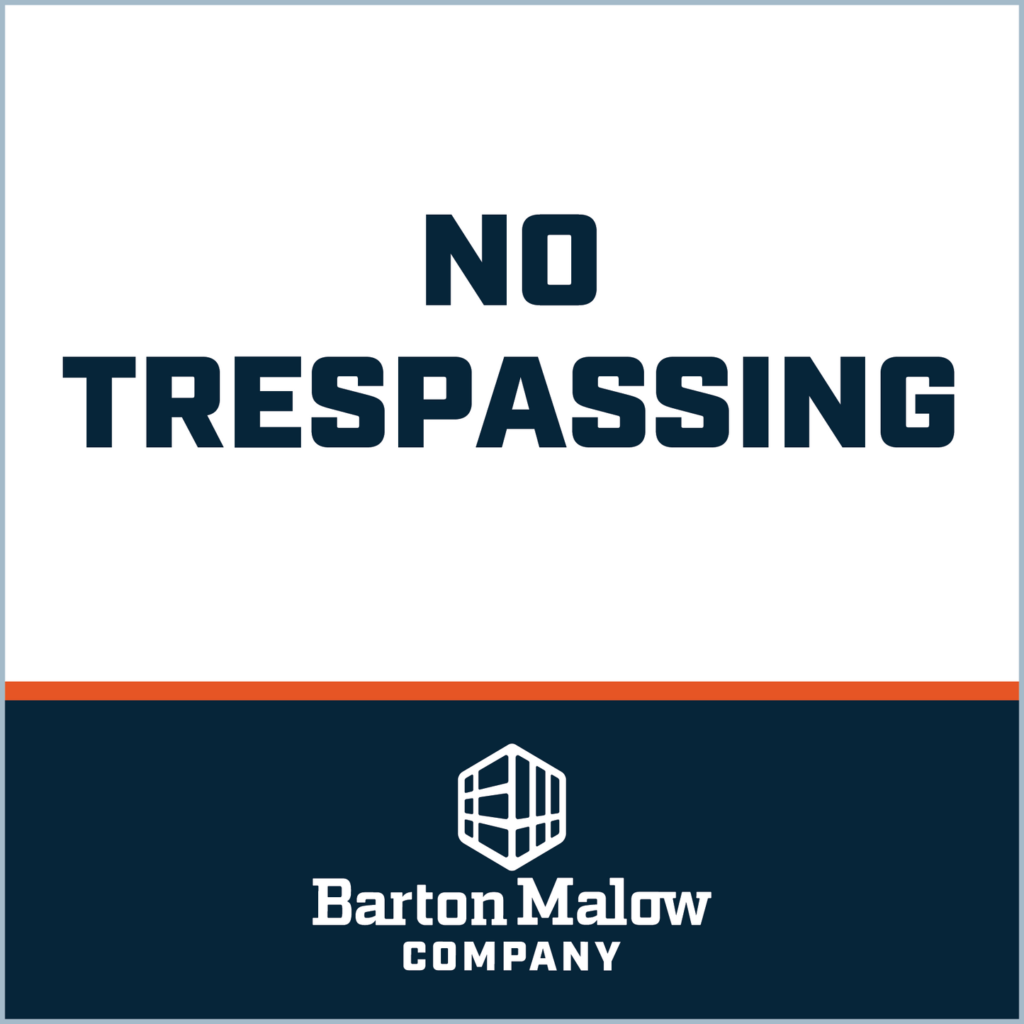 NO TRESPASSING