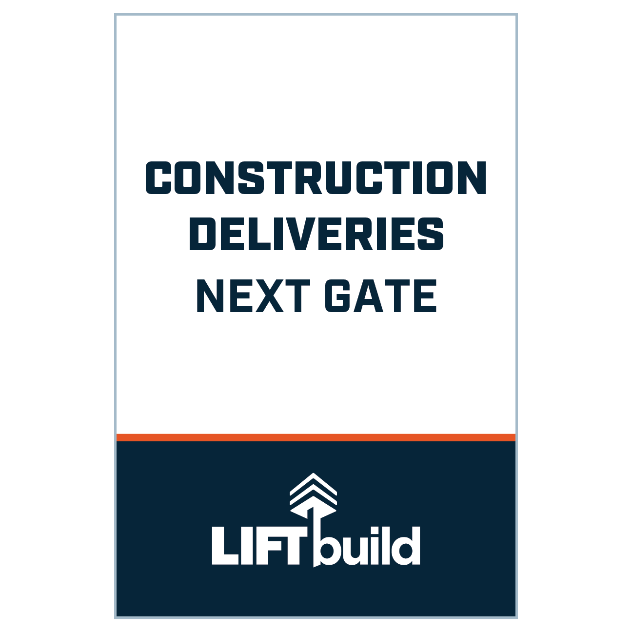 CONSTRUCTION DELIVERIES NEXT GATE