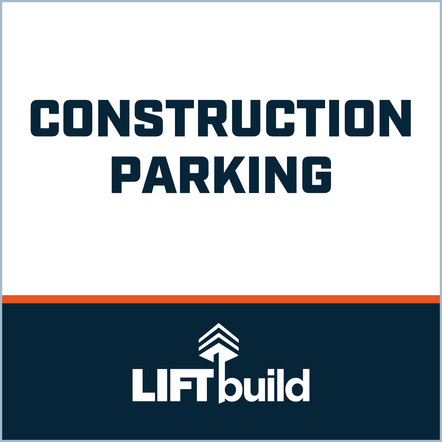 CONSTRUCTION PARKING